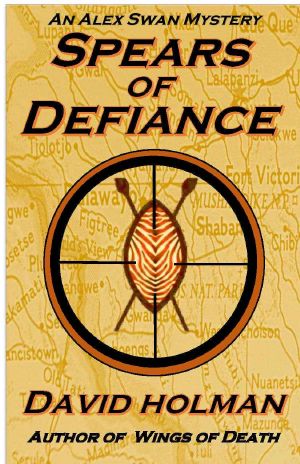 [Alex Swan Mystery 04] • Spears of Defiance